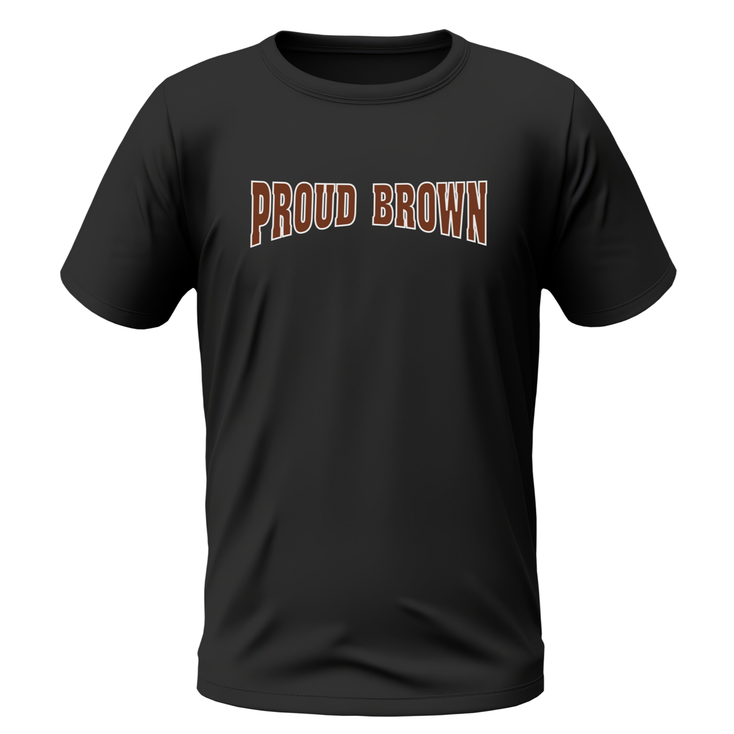 Proud Brown Tshirt | Half Sleeve Unisex Tshirt