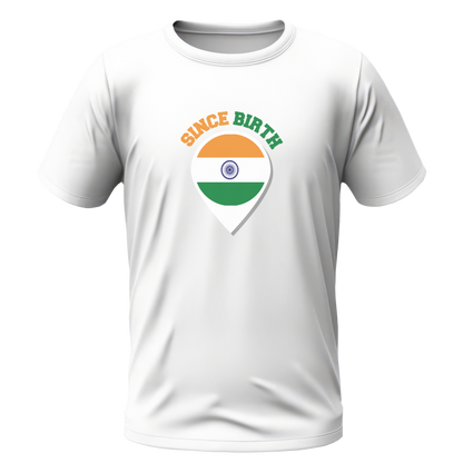 Indian Since Birth Tshirt | Half Sleeve Unisex Tshirt