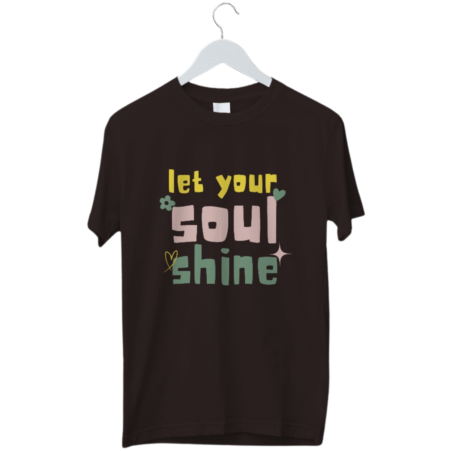 Let Your Soul Shine | Regular Unisex Tshirt