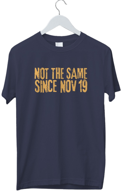 Not The Same Since Nov 19 | Cricket World Cup 2023 | Cricket Fan Tshirt | Half Sleeve Unisex Tshirt