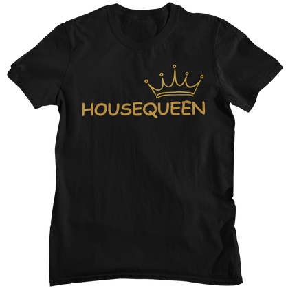 👑 HouseQueen  Tshirt